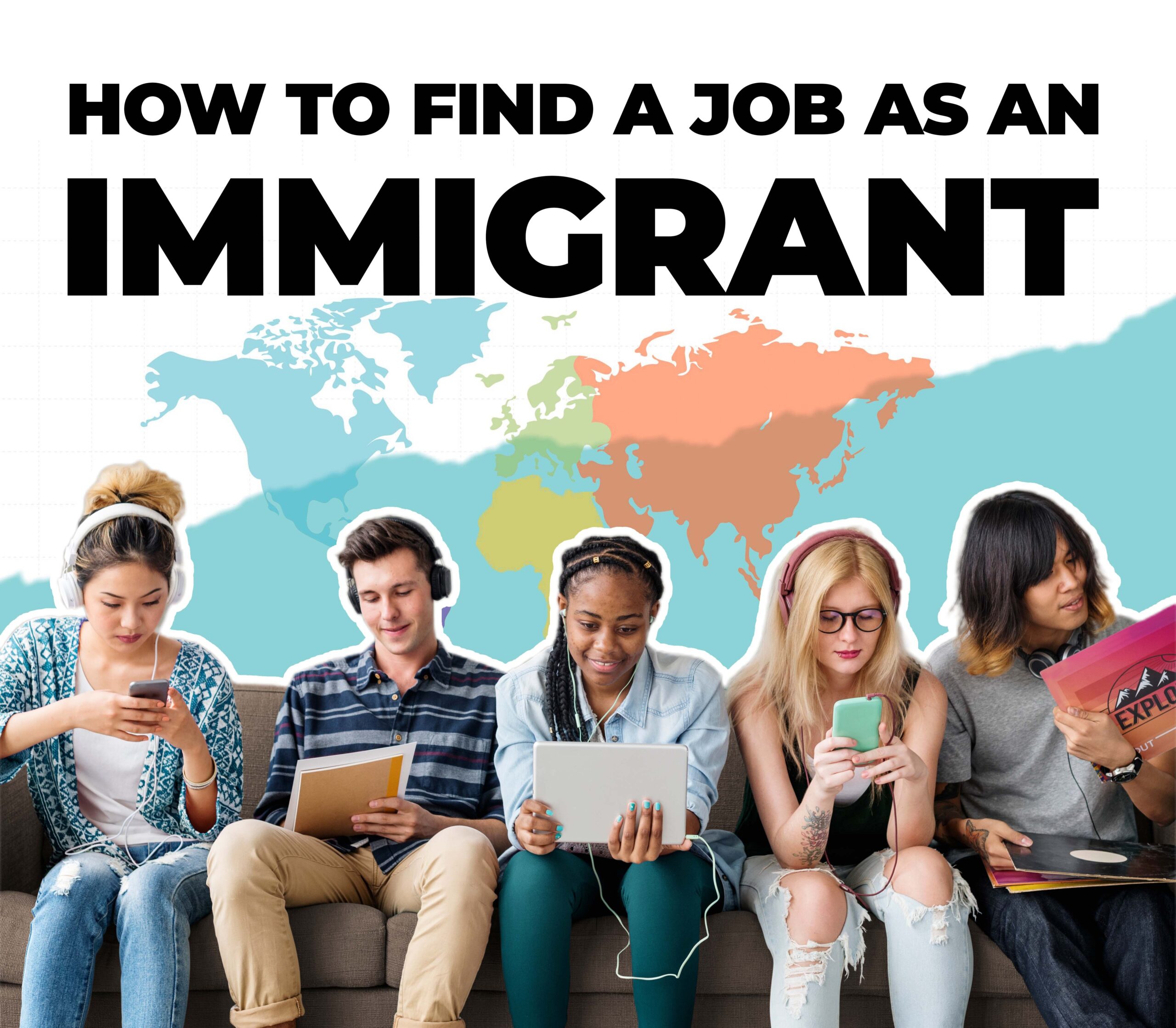 Find a Job as an Immigrant